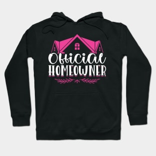 Official Homeowner - New Homeowner Hoodie